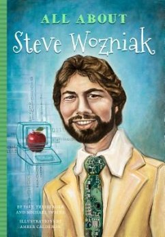 All about Steve Wozniak - Freiberger, Paul; Swaine, Michael