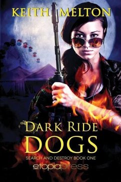 Dark Ride Dogs - Melton, Keith