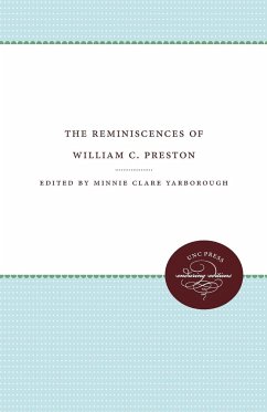 The Reminiscences of William C. Preston