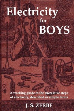 Electricity for Boys - Zerbe, J. S.