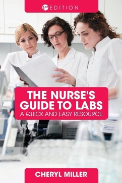 A Nurse's Guide to Labs - Miller, Cheryl