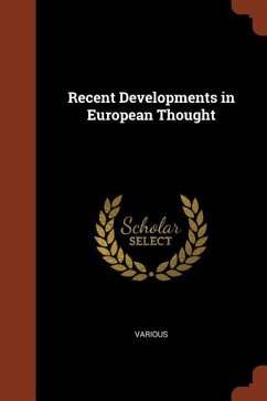 Recent Developments in European Thought - Various