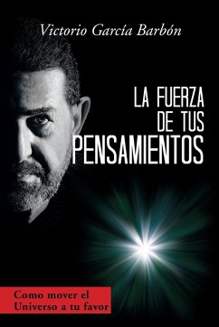 La fuerza de tus pensamientos Cover La fuerza de tus pensamientos