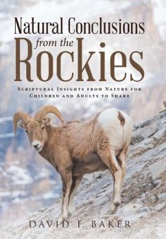 Natural Conclusions from the Rockies - Baker, David F.