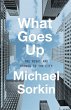 What Goes Up: The Right and Wrongs to... - Bild 1