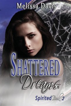 Shattered Dreams - Davis, Melissa