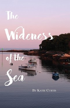 The Wideness of the Sea - Curtis, Katie