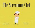 The Screaming Chef