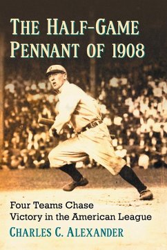 The Half-Game Pennant of 1908 - Alexander, Charles C.