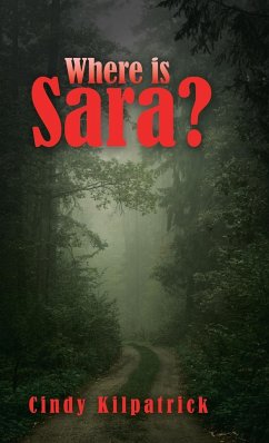 Where is Sara? - Kilpatrick, Cindy