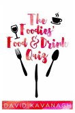 The Foodies' Food & Drink Quiz