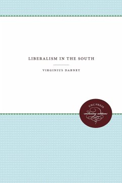 Liberalism in the South - Dabney, Virginius