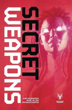 Secret Weapons - Heisserer, Eric