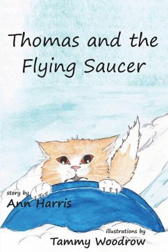 Thomas and the Flying Saucer - Harris, Ann Elizabeth