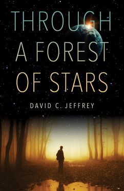 Through a Forest of Stars - Jeffrey, David C