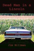 Dead Man in a Lincoln: Volume 1