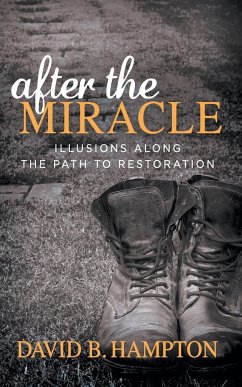 After the Miracle - Hampton, David B.