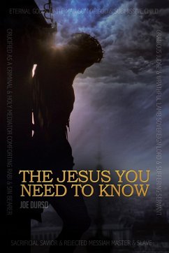 The Jesus You Need to Know - Durso, Joe