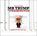 Mr. Trump Goes to Washington