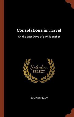 Consolations in Travel: Or, the Last Days of a Philosopher