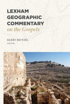 Lexham Geographic Commentary on the Gospels - Beitzel, Barry