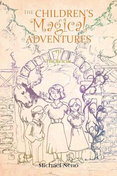 The Children's Magical Adventures - Neno, Michael