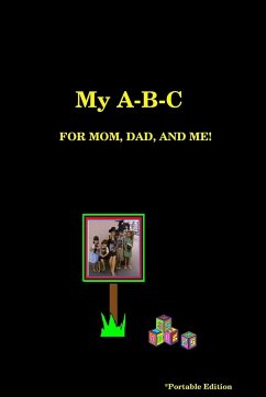My A-B-C FOR MOM, DAD, AND ME! - (L. G., Neebeeshaabookway - Author