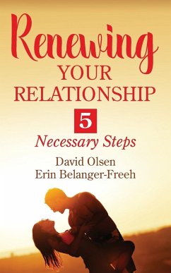 Renewing Your Relationship - Olsen, David; Belanger-Freeh, Erin