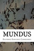 Mundus: Edmundus vive en un siglo donde las patologias mentales crecen y el sistema educativo fracasa. Por eso, dedica su vida