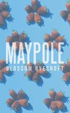 Maypole - Blossom Ryecroft