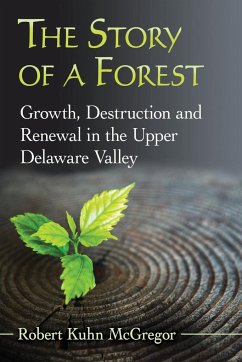 The Story of a Forest - Mcgregor, Robert Kuhn