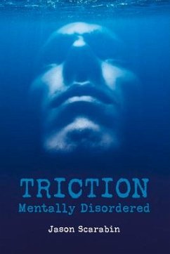 Triction: Mentally Disordered Volume 1 - Scarabin, Jason