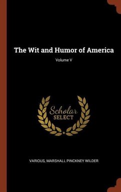 The Wit and Humor of America; Volume V