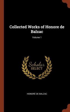 Collected Works of Honore de Balzac - Balzac, Honoré de