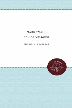 Mark Twain, Son of Missouri - Brashear, Minnie M.