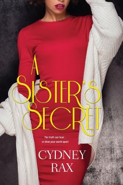 A Sister's Secret - Rax, Cydney; Jaquavis