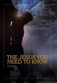 The Jesus You Need to Know - Durso, Joe