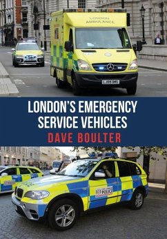 London's Emergency Service Vehicles - Boulter, Dave