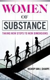 Women of Substance: Taking New Steps to New Dimensions