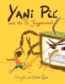 Yani Pie and the T.V. Juggernaut: Volume 1