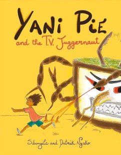 Yani Pie and the T.V. Juggernaut: Volume 1 - Ngako