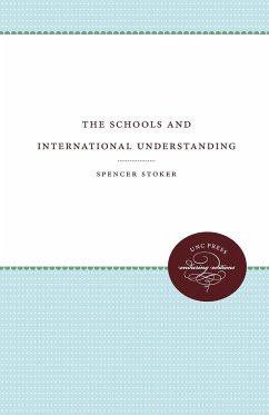 The Schools and International Understanding - Stoker, Spencer