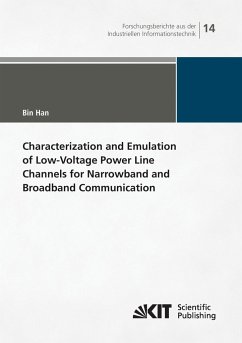 Characterization and Emulation of Low-Voltage Power Line Channels for Narrowband and Broadband Communication - Han, Bin