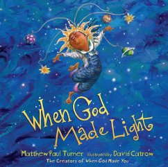 When God Made Light - Turner, Matthew Paul