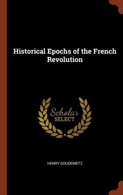 Historical Epochs of the French Revolution