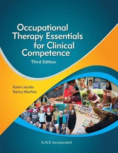 Occupational Therapy Essentials for Clinical Competence - Jacobs, Karen; MacRae, Nancy