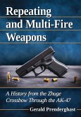 Repeating and Multi-Fire Weapons