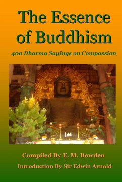 The Essence of Buddhism - Bowden, E. M.