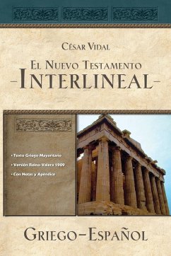 Majority Text Greek-Spanish Interlinear New Testament - Vidal, César