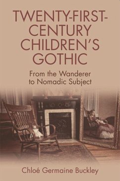 Twenty-First-Century Children's Gothic - Germaine Buckley, Chloé